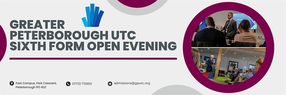 GPUTC  Sixth Form Open Evening, 21 October | Event in Peterborough | AllEvents