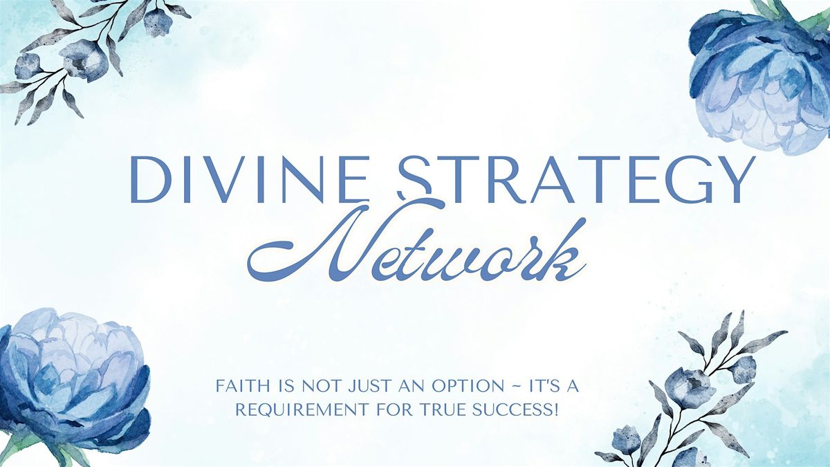 DIVINE STRATEGY NETWORK - PREMIER LAUNCH, 2 December | Event in Cary | AllEvents