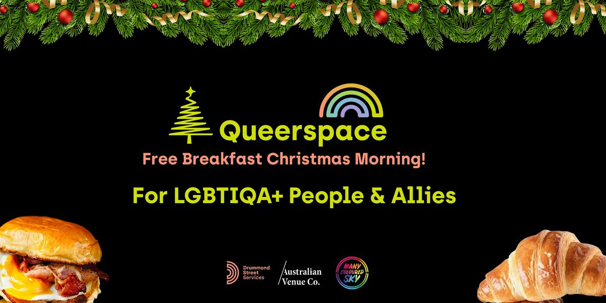Queerspace Free Breakfast Christmas on Christmas Morning, 25 December | Event in Fitzroy | AllEvents