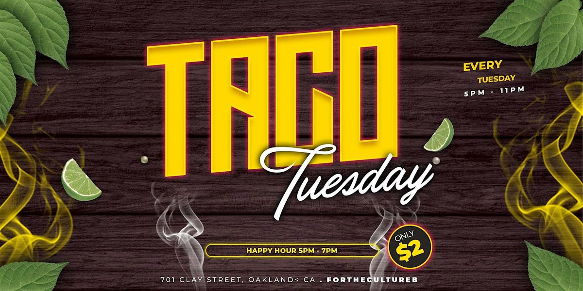 Taco Tuesdays | Event in Oakland | AllEvents