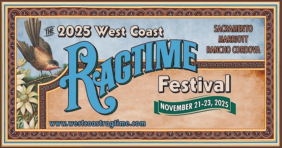 2025 West Coast Ragtime Festival, 21 November | Event in Rancho Cordova | AllEvents