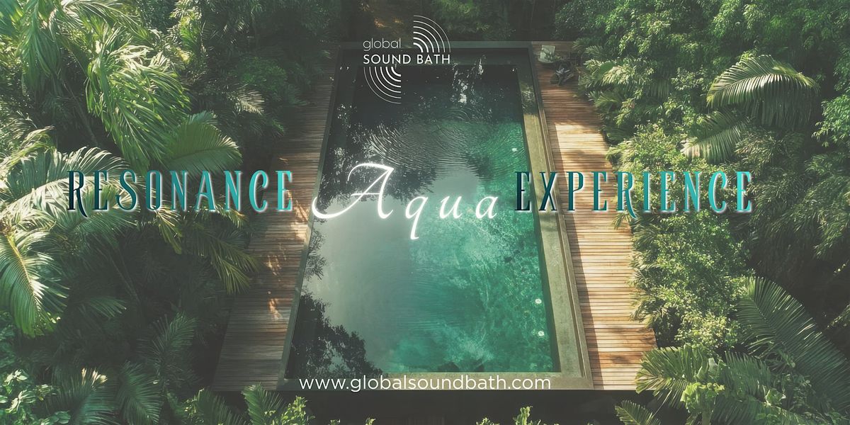 Resonance Aqua Experience: Private Invite, 4 December | AllEvents