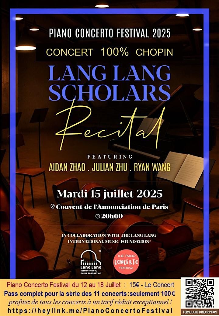 Récital Piano 100% CHOPIN - par la Lang Lang Scholars Academy, 15 July | Event in Paris | AllEvents