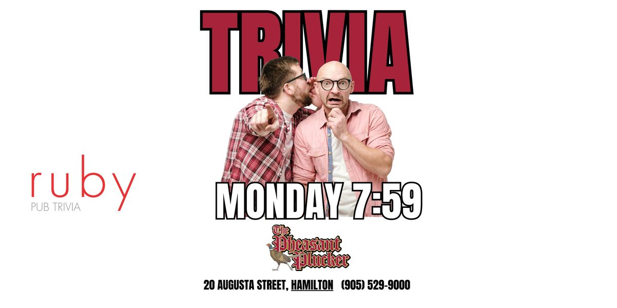 Monday Night Trivia at The Pheasant Plucker in Hamilton | Event in Hamilton | AllEvents