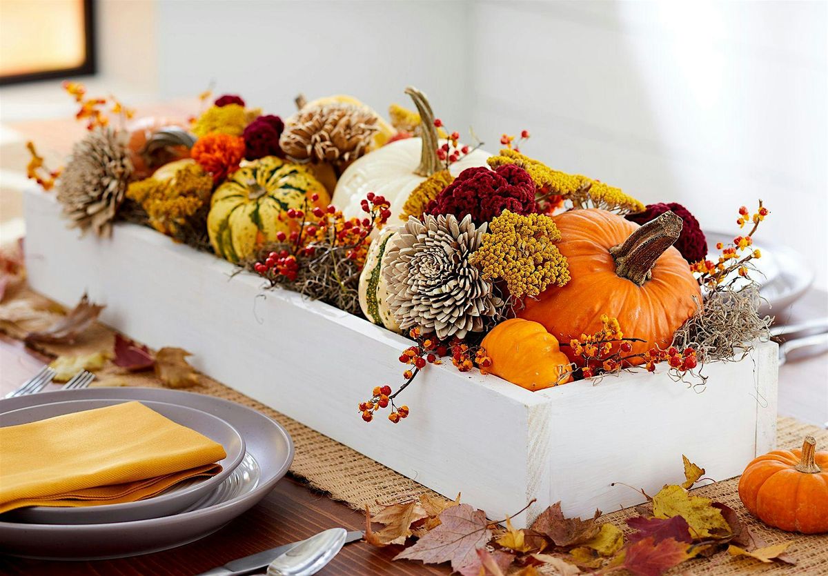 Create a Thanksgiving Centerpiece, 25 November | Event in Aston | AllEvents