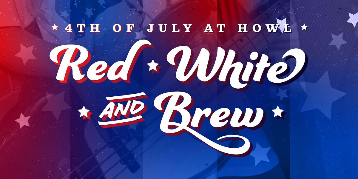 Howl at the Moon San Antonio's Red, White & Brew Party, 4 July | Event in San Antonio | AllEvents