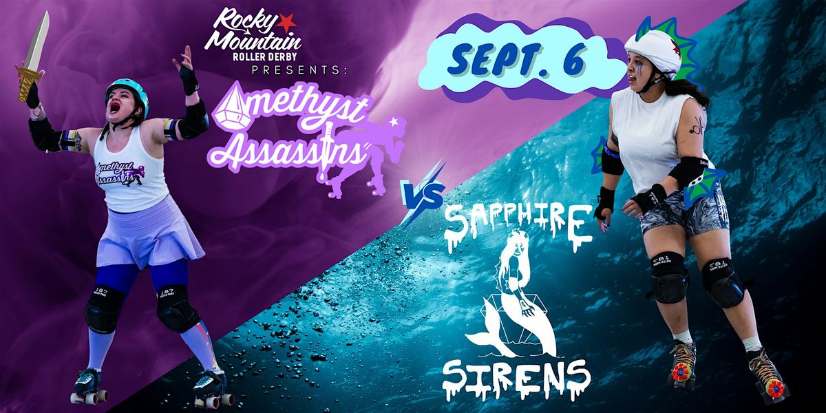 RMRD Amethyst Assassins V.S. Sapphire Sirens, 6 September | Event in Denver | AllEvents