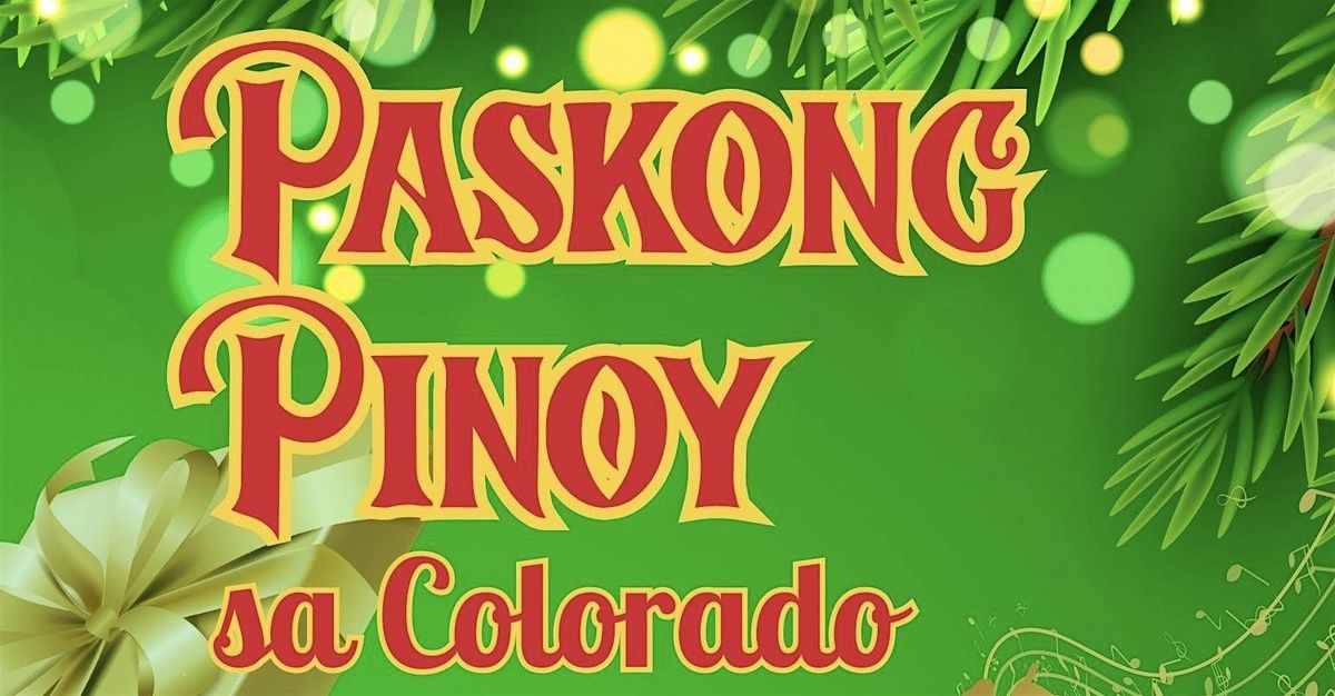 Paskong Pinoy sa Colorado, 6 December | Event in Aurora | AllEvents