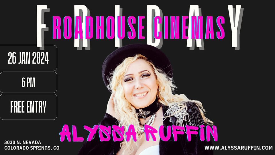 Alyssa Ruffin (acoustic) at Roadhouse Cinemas, Rail Yard Colorado ...