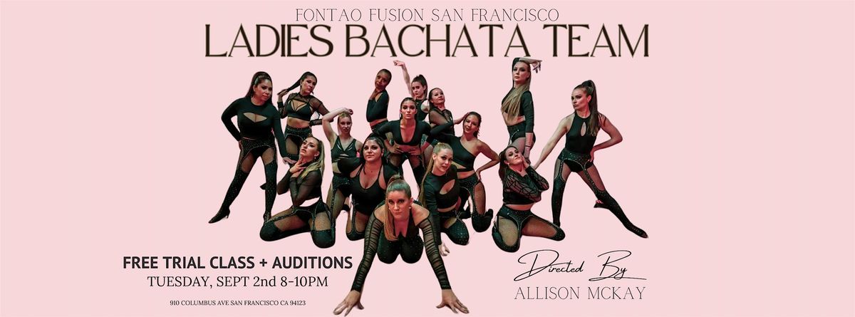 Ladies Bachata Team Free Trial Class / Auditions, 2 September | Event in San Francisco | AllEvents