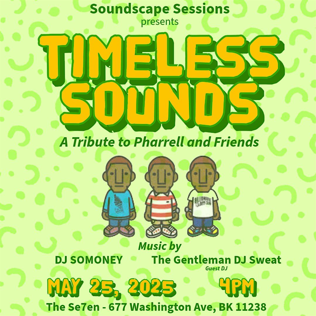 Timeless Sounds: A Tribute to Pharrell & Friends, 25 May | Event in Brooklyn | AllEvents