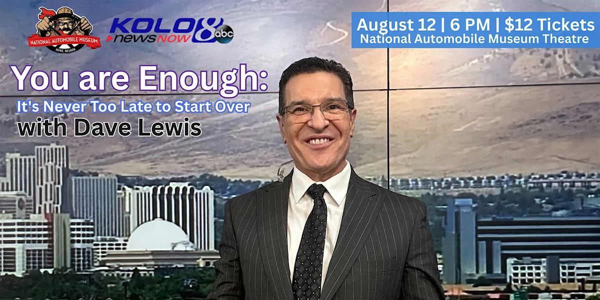 You are Enough: It's Never Too Late to Start Over, 12 August | Event in Reno | AllEvents
