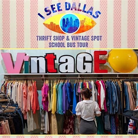 5/17 Sat. Dallas Thrift & Vintage Shopping Tour  - Vintage Store Day!, 17 May | Event in Dallas | AllEvents