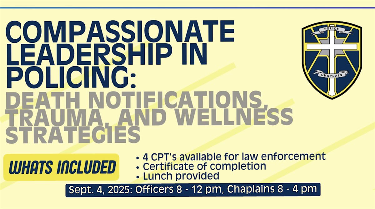 Compassionate Leadership in Policing: Death Notifications, Trauma, Wellness, 4 September | Event in Mount Vernon