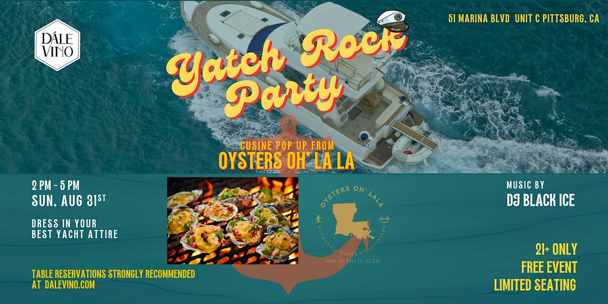 Yacht Rock Party Ft Oysters Oh La La and DJ Black Ice  at Dále Vino, 31 August | Event in Pittsburg | AllEvents
