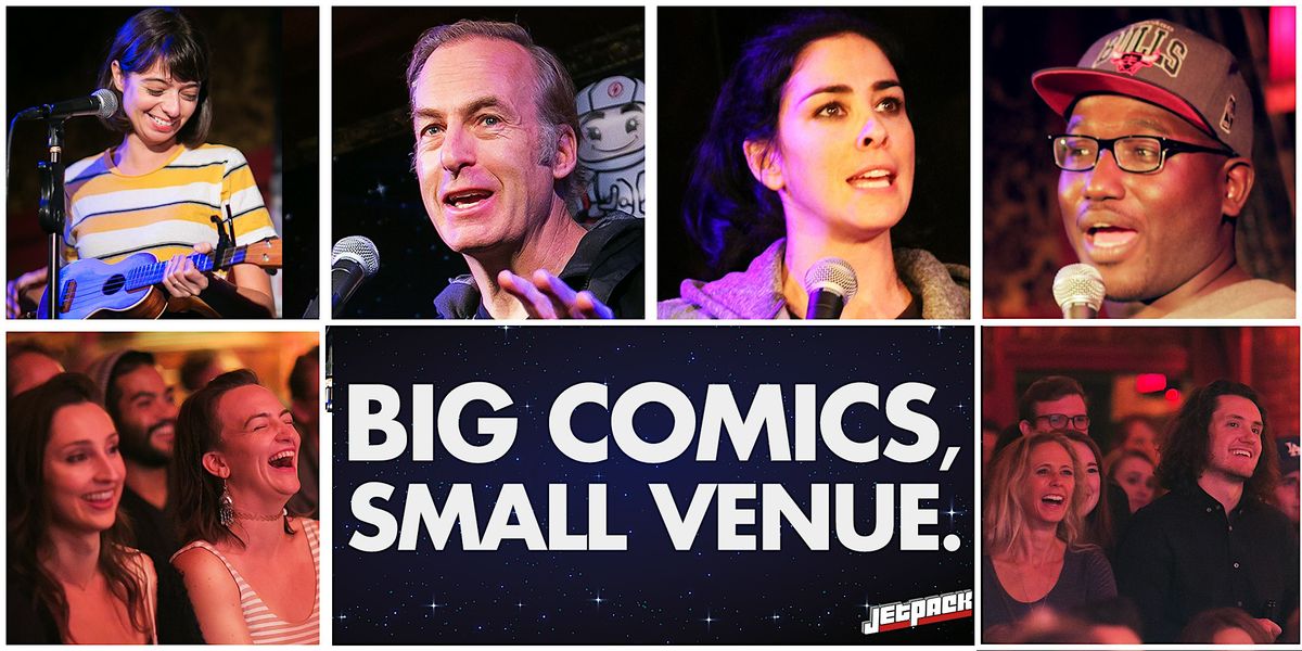 Jetpack Comedy Show: Big Comics, Small Venue , 27 June | Event in West Hollywood | AllEvents