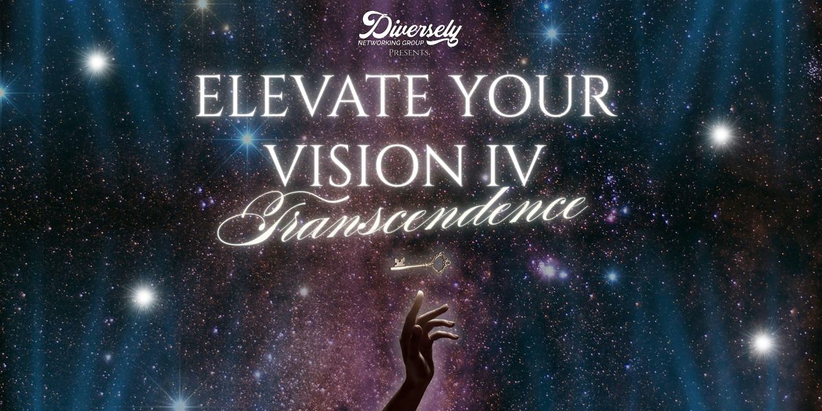 Elevate Your Vision IV, 24 January | Event in Seattle | AllEvents