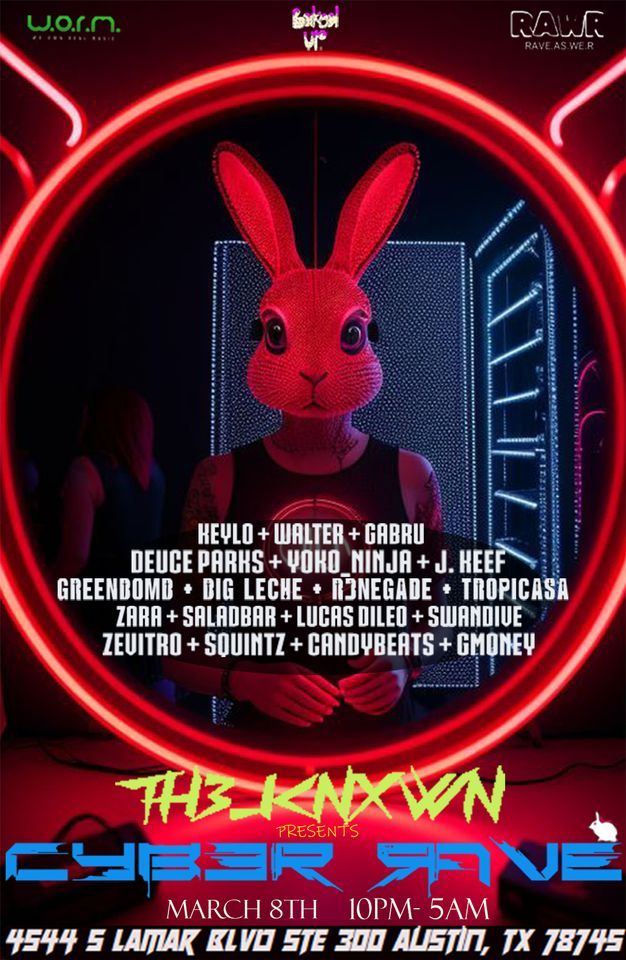 Cyber Rave, 4544 s lamar blvd ste 300 Austin, tx 78745, March 8 to ...