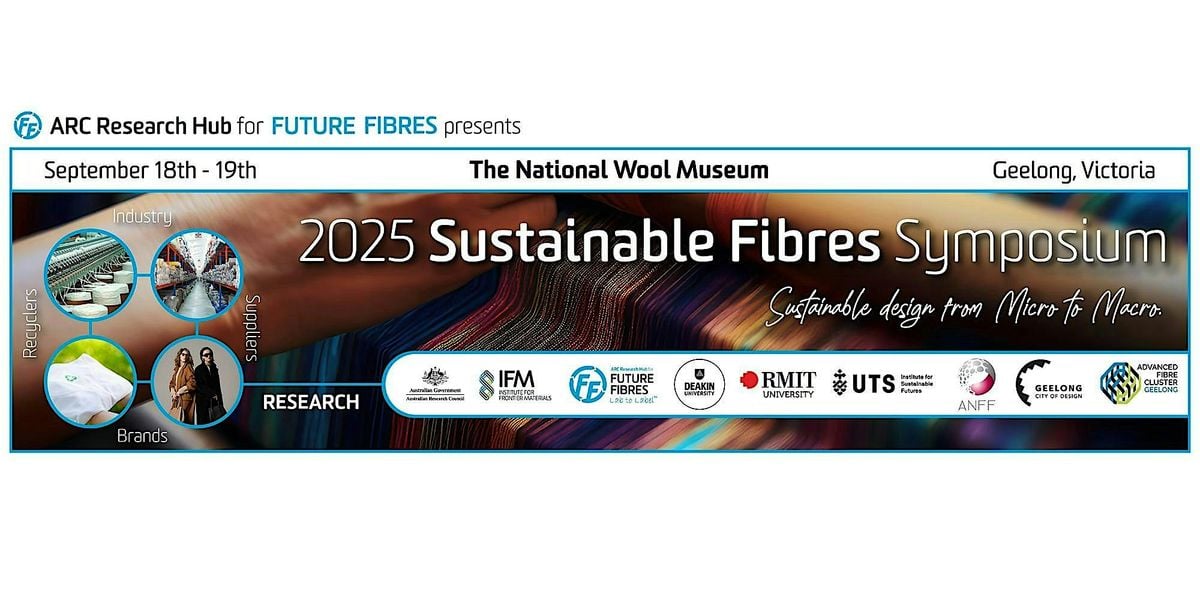 2025 Sustainable Fibres Symposium, 18 September | Event in Geelong | AllEvents