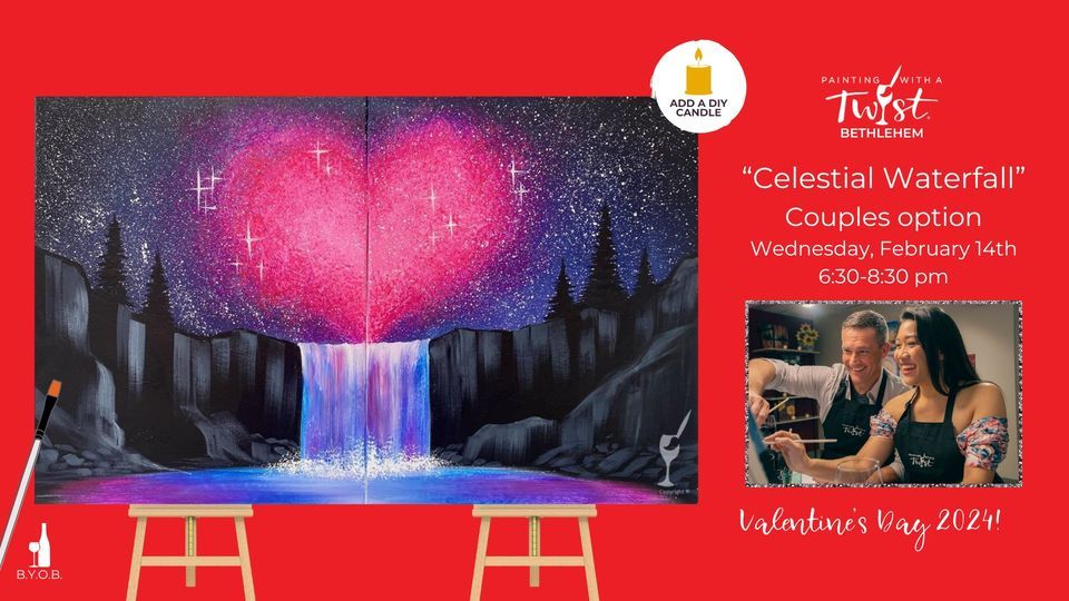 "Celestial Waterfall" VALENTINES DAY!, Painting with a Twist