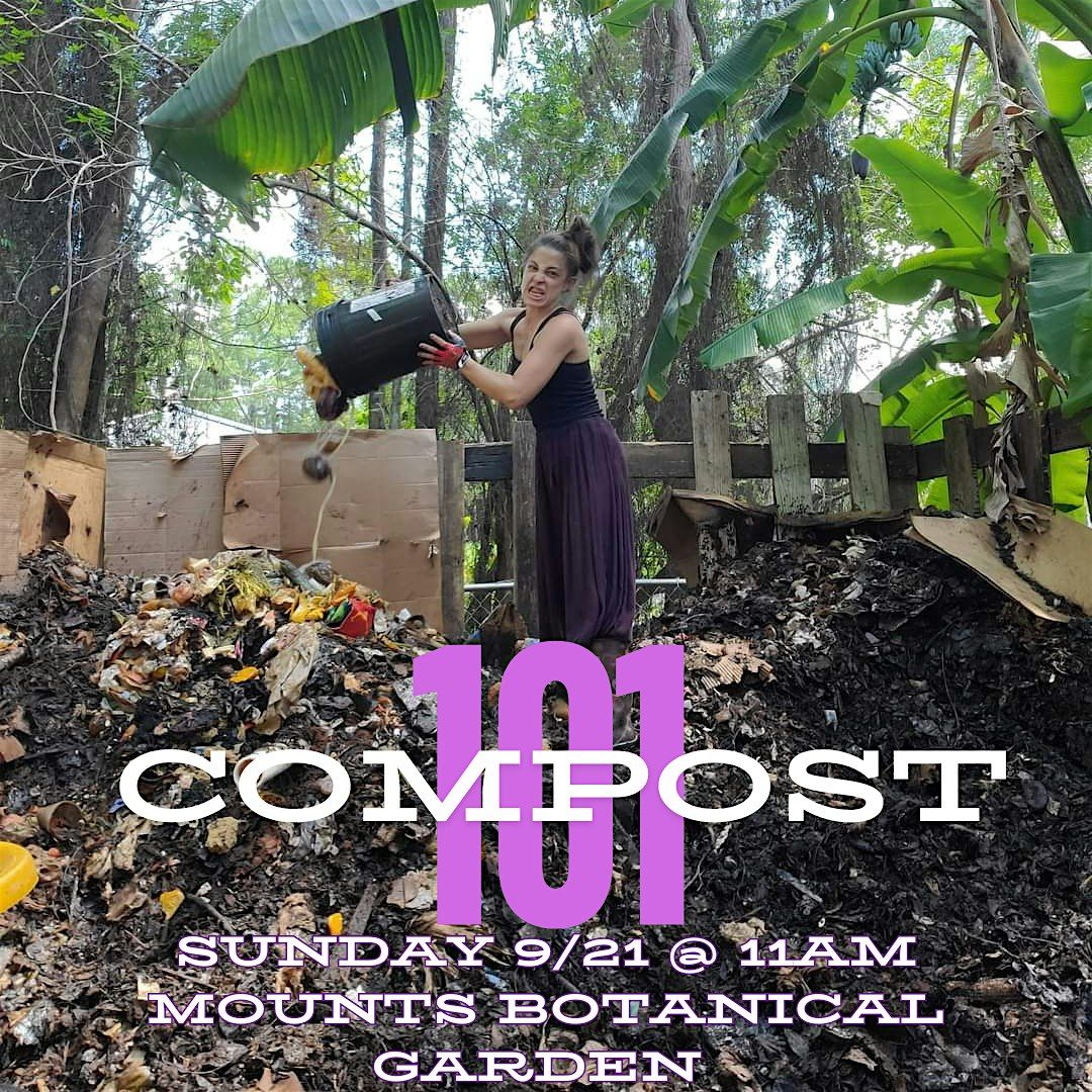Compost 101 at Mounts Summer Plant Sale, 21 September | Event in West Palm Beach | AllEvents