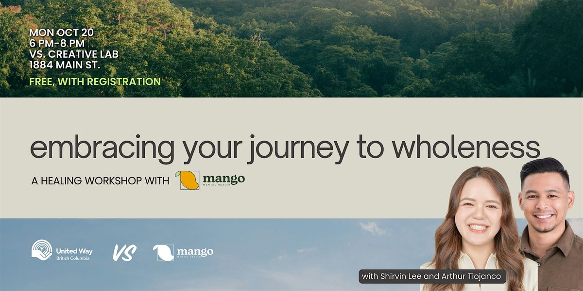 Embracing Your Journey to Wholeness—Healing Workshop w/ Mango Mental Health, 20 October | Event in Vancouver