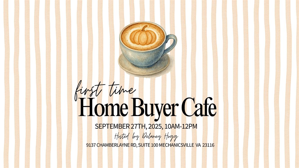 Fall First Time Home Buyer Cafe, 27 September | Event in Mechanicsville | AllEvents