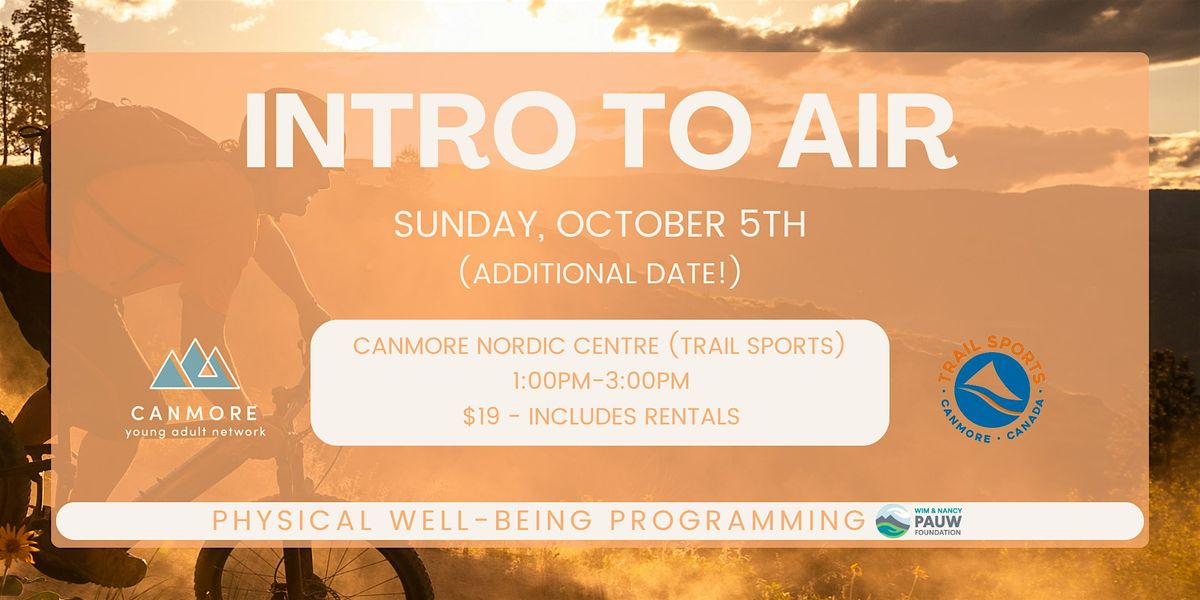 Intro to Air with CYAN (second date), 5 October | Event in Canmore | AllEvents