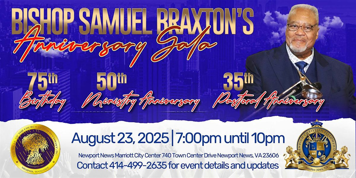 Bishop Samuel Braxton 75/50/35 Celebration, 23 August | Event in Newport News | AllEvents