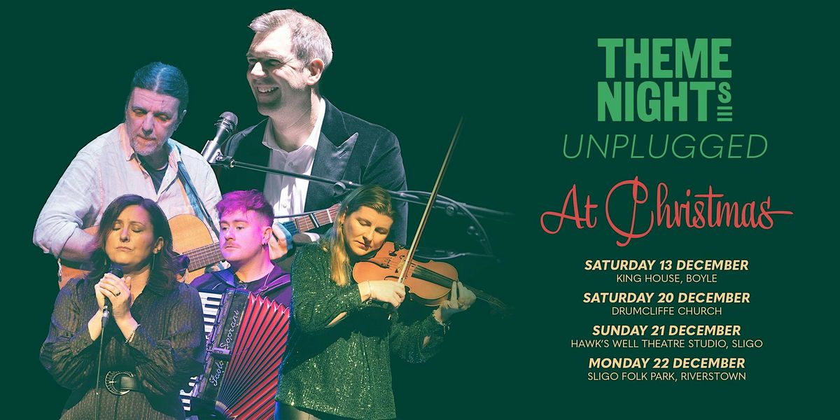 Theme Nights Unplugged at Christmas - at Sligo Folk Park, 22 December | Event in Riverstown | AllEvents