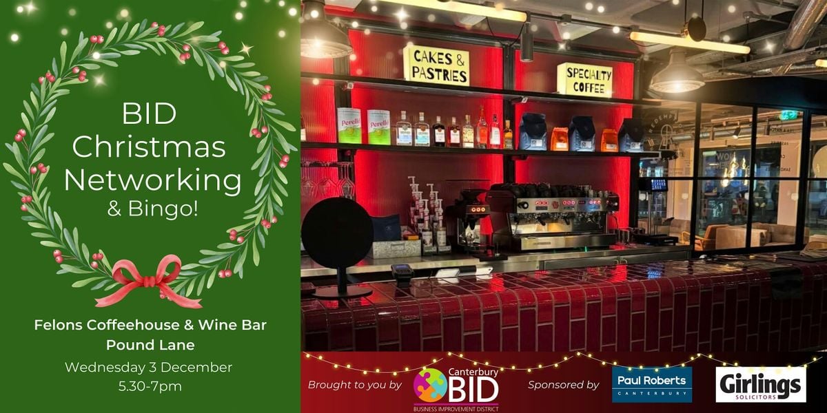 BID Evening Networking - Felons Coffeehouse & Wine Bar, 3 December | Event in Canterbury | AllEvents