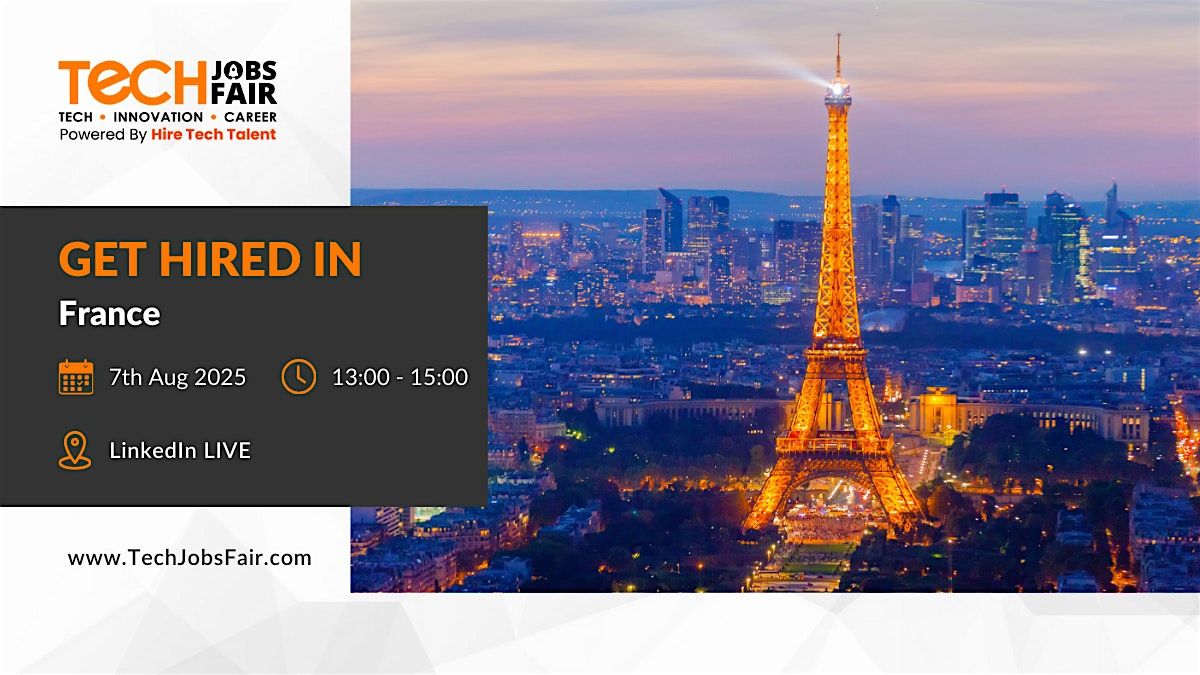Get Hired in France 2025, 7 August | Online Event | AllEvents
