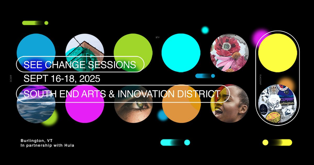 See Change Sessions | September 2025, 16 September | Event in Burlington | AllEvents