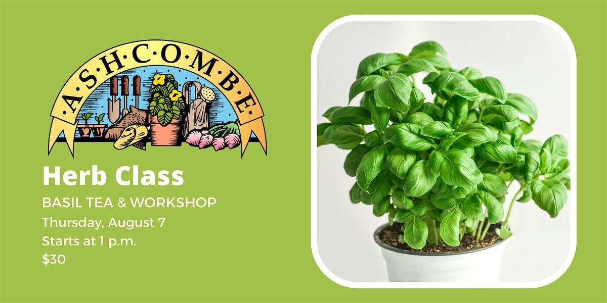 Basil Tea and Workshop | Event in Mechanicsburg | AllEvents