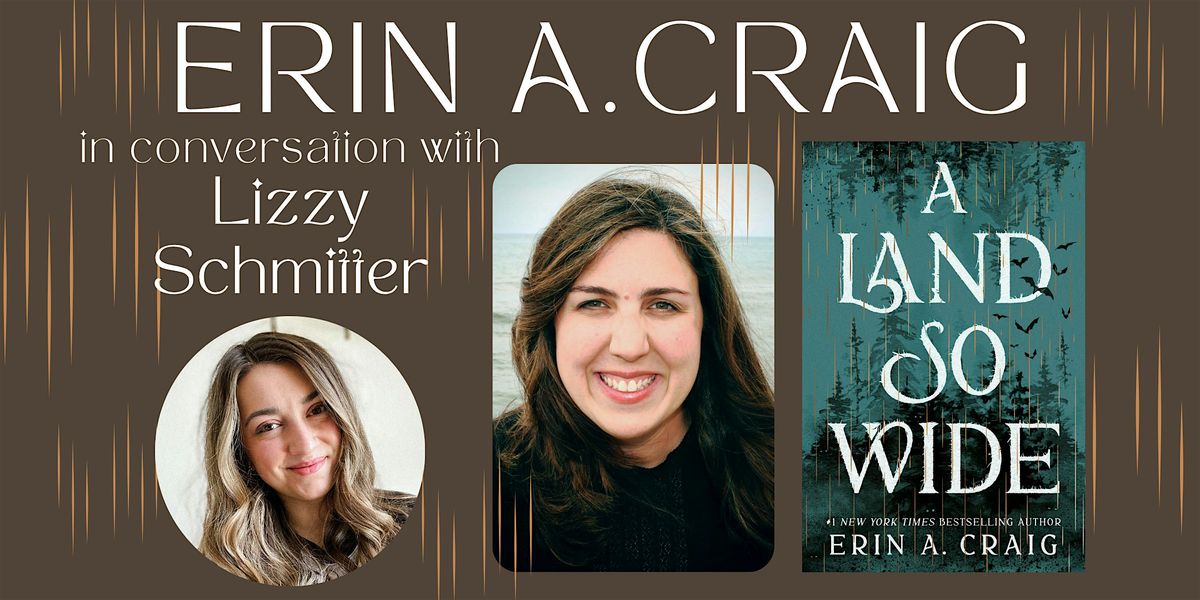 Erin Craig, author of A Land So Wide, in conversation with Lizzy Schmitter., 23 September | Event in Oconomowoc