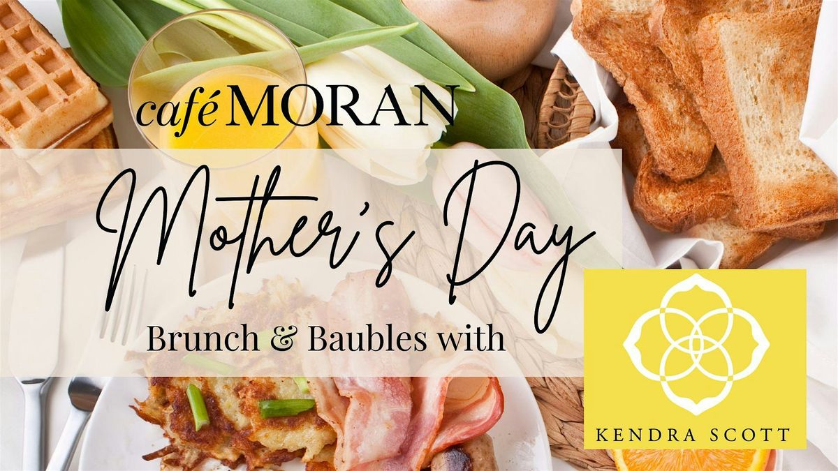 Brunch & Baubles: A Mother’s Day First—The Moran CITYCENTRE x Kendra Scott | Event in Houston | AllEvents
