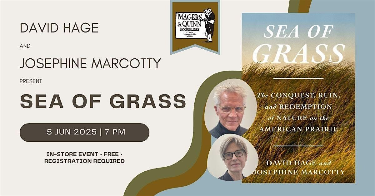 David Hage and Josephine Marcotty present Sea of Grass, 5 June | Event in Minneapolis | AllEvents