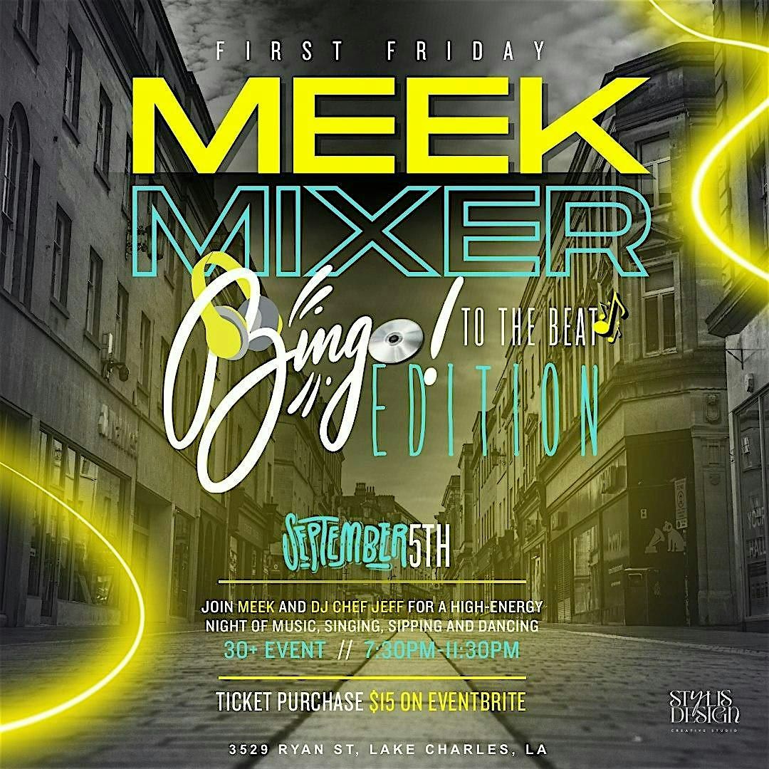 First Friday Meek Mixer, 5 September | Event in Lake Charles | AllEvents