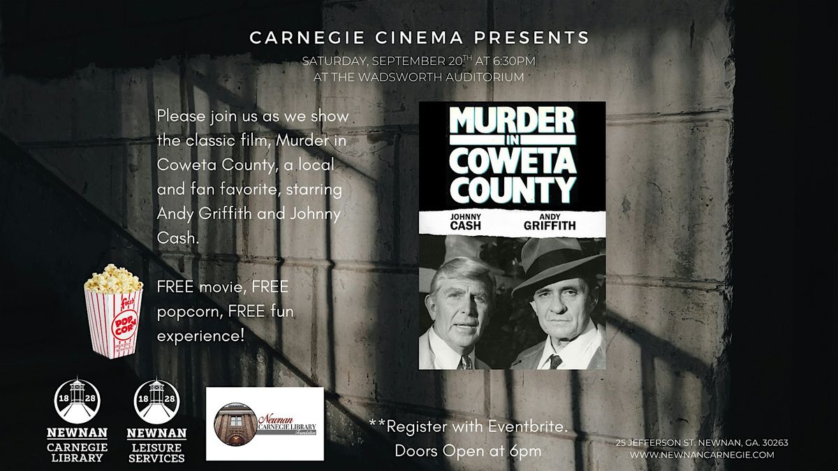 Carnegie Cinema: M**der in Coweta County, 20 September | Event in Newnan | AllEvents
