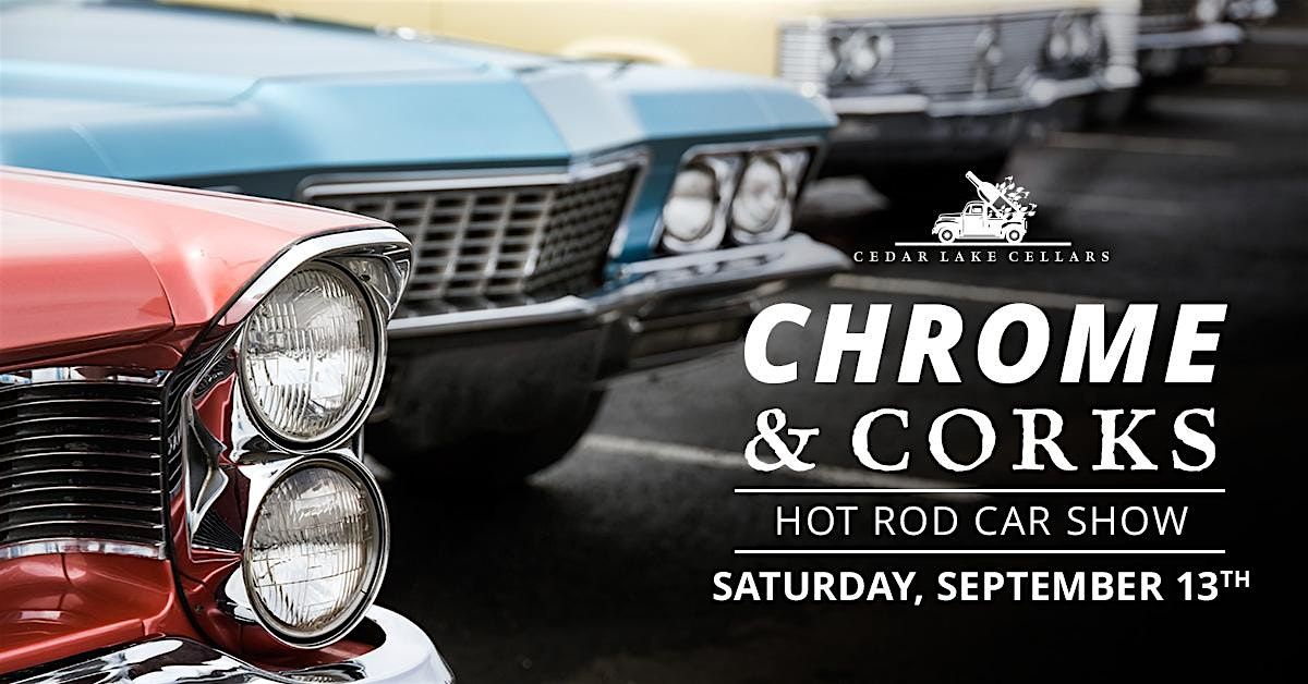 Chrome & Corks: Hot Rod Car Show, 13 September | Event in Wright City | AllEvents