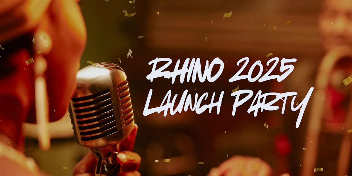 RHINO 2025 Launch Party, 7 June | Event in Chicago | AllEvents