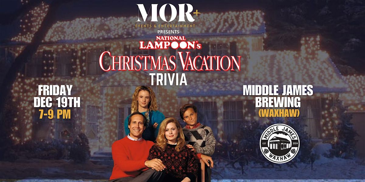 National Lampoon’s Christmas Vacation Mingo @ Middle James Brewing - Waxhaw, 19 December | Event in Waxhaw