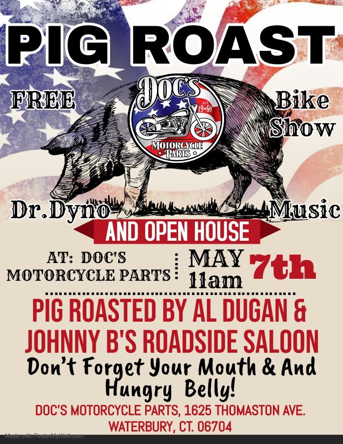 Docs Pig Roast & Open House, DOC'S MOTORCYCLE PARTS INC., Waterbury