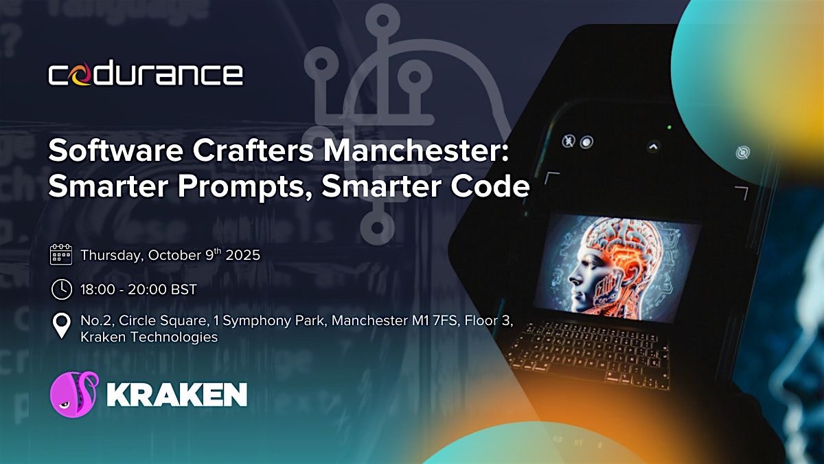 Software Crafters Manchester: Smarter Prompts, Smarter Code, 9 October | Event in Manchester | AllEvents
