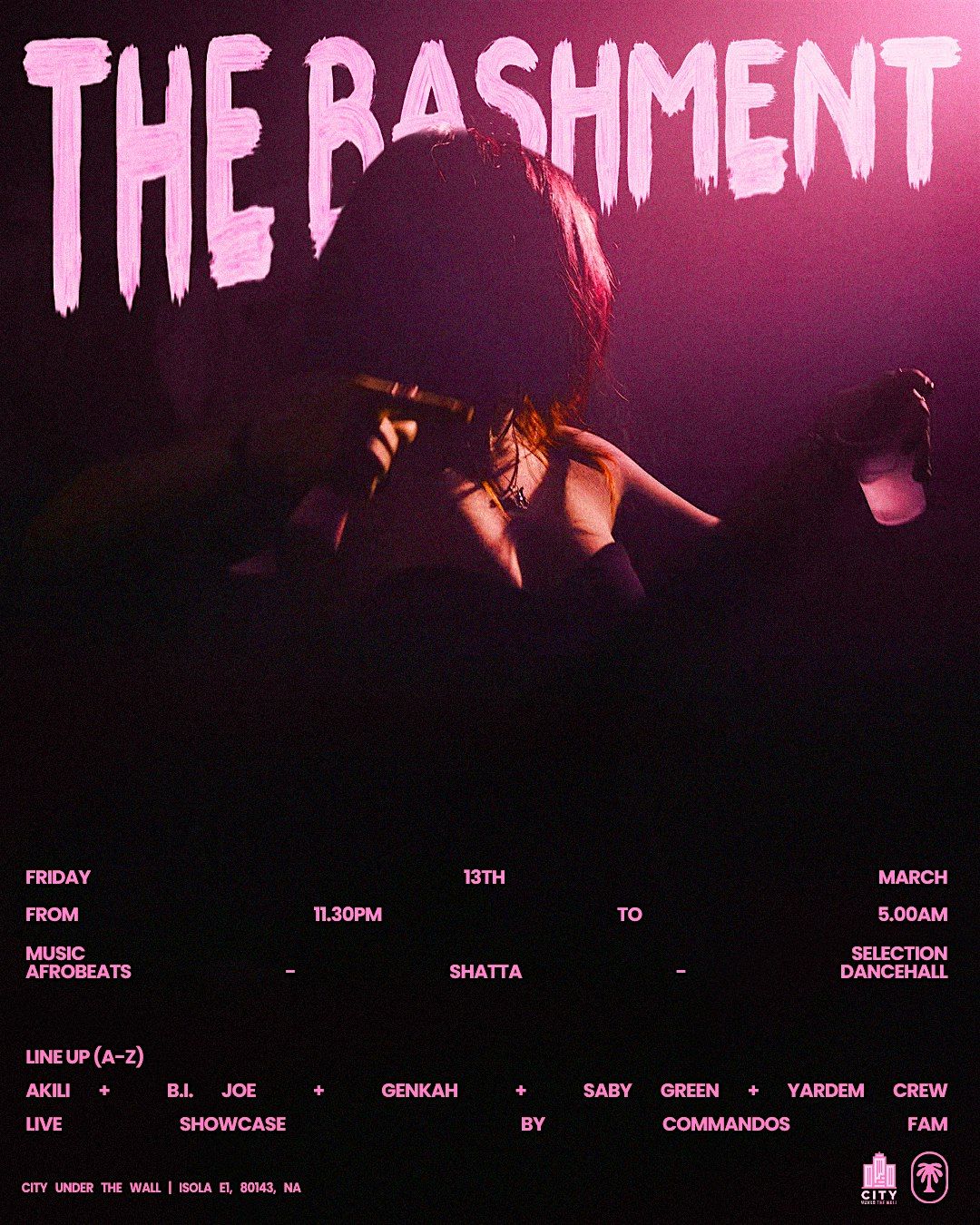 THE BASHMENT — YARD: Your Authentic Riddim Destination