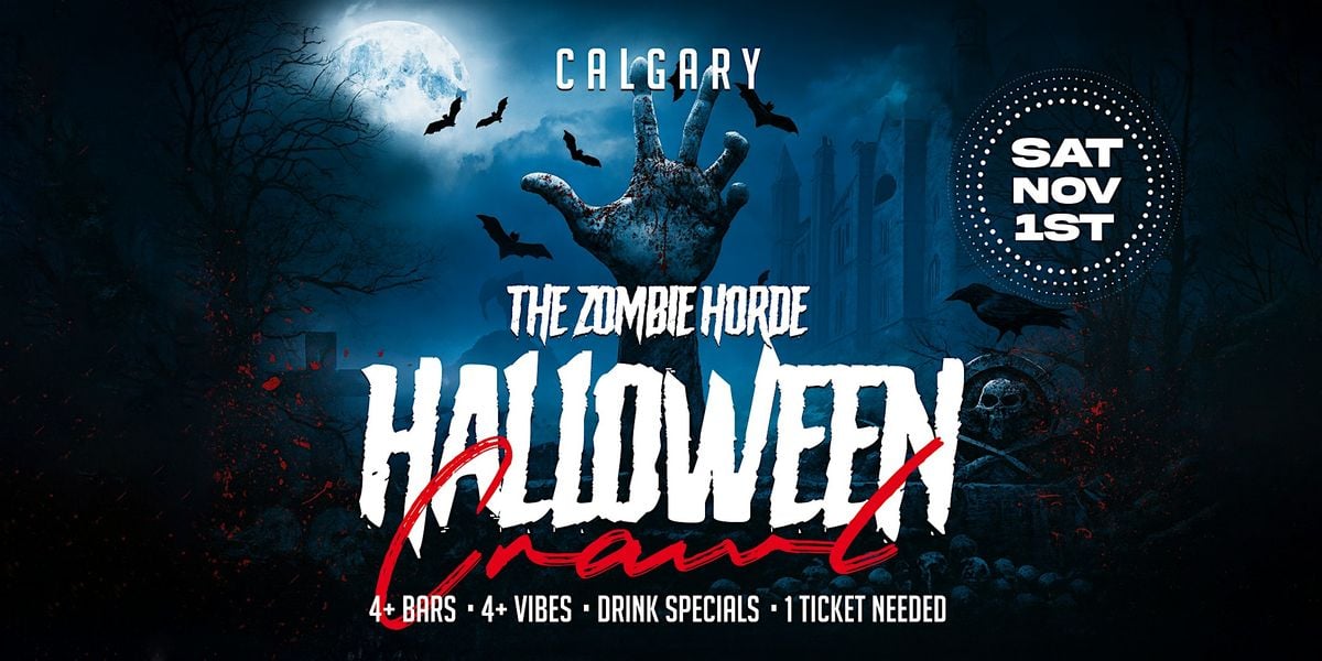 Zombie Horde Halloween Pub Crawl Calgary 2025, 1 November | Event in Calgary | AllEvents