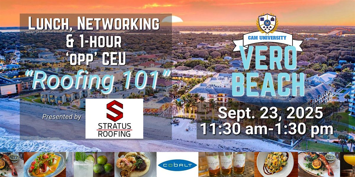 CAM U VERO BEACH Complimentary Lunch and 1-hour 'OPP' CEU | Cobalt, 23 September | Event in Vero Beach | AllEvents