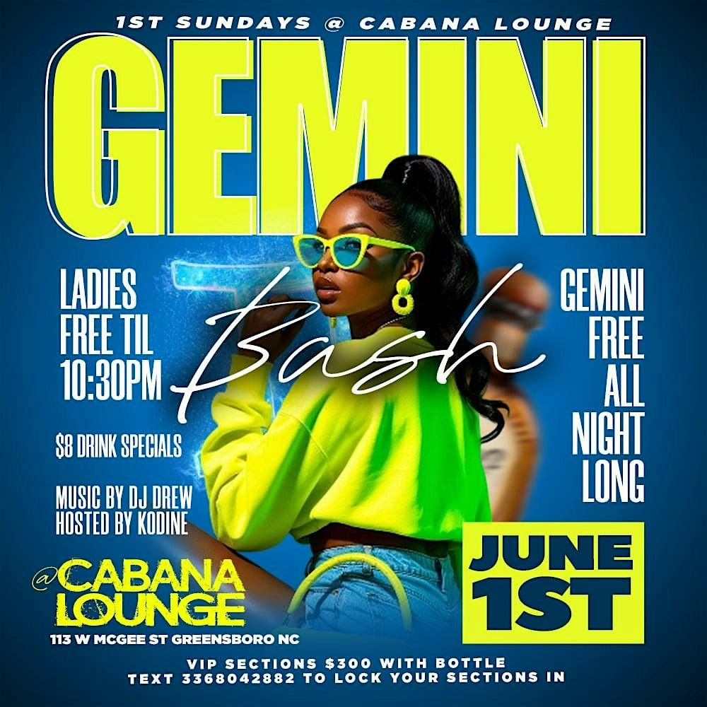 1st Sunday Gemini Bash @ Cabana Lounge, 18 June | Event in Greensboro | AllEvents