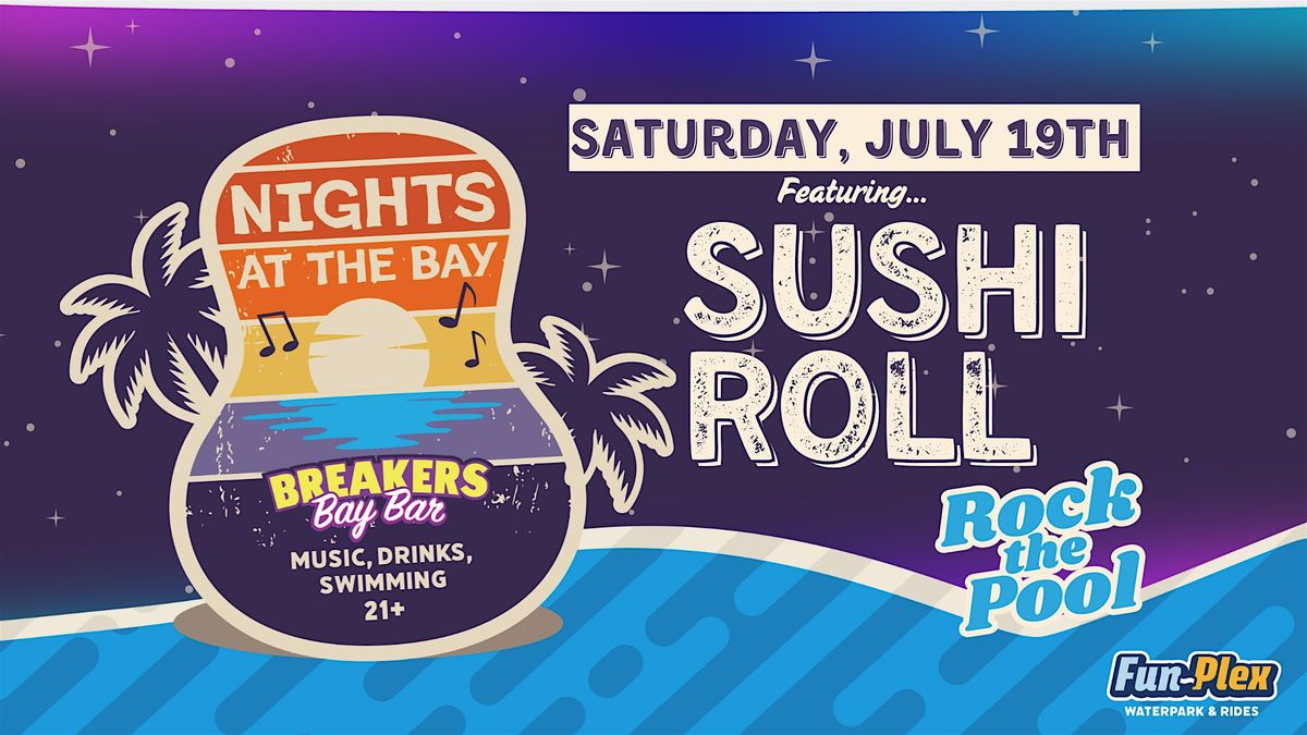 Rock the Pool with Sushi Roll, 19 July | Event in Omaha | AllEvents