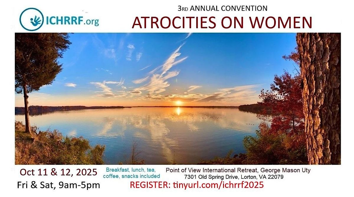ICHRRF's 3rd Annual Convention: Atrocities on Women, 10 October | Event in Lorton | AllEvents